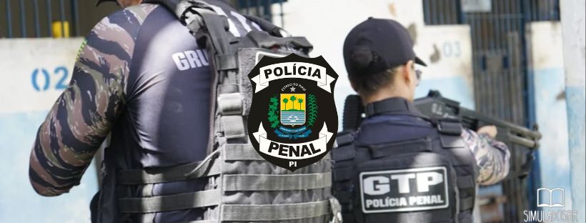 Concurso Polícia Penal do Piauí 2024